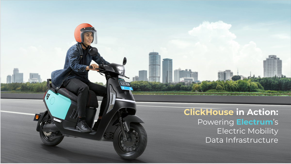 ClickHouse in Action: Driving Electrum’s EV Data Platform